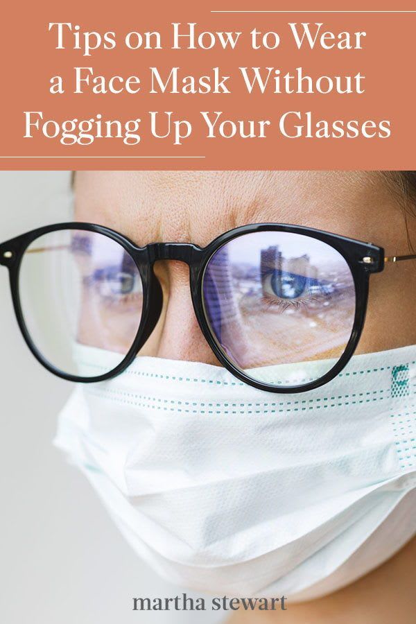 Tips on How to Wear a Face Mask Without Fogging Up Your Glasses