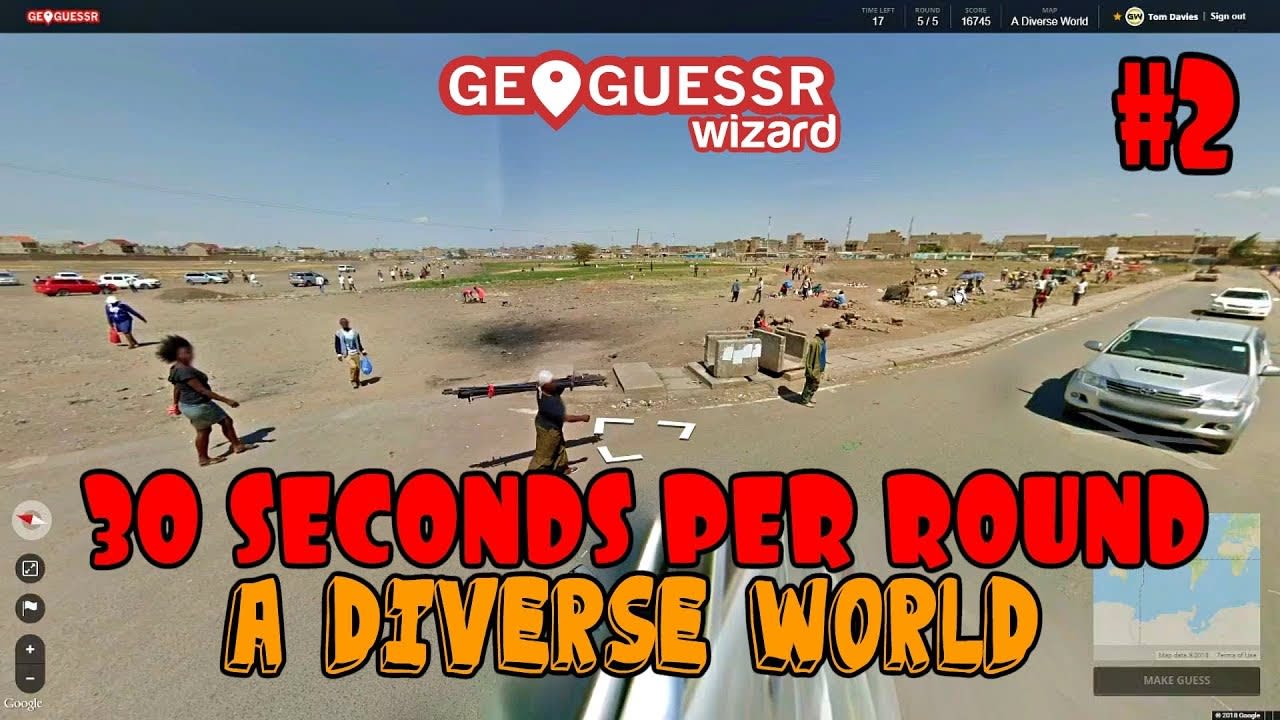 Geoguessr - 30 seconds per round - A Diverse World #2 - More crazy guesses [PLAY ALONG]