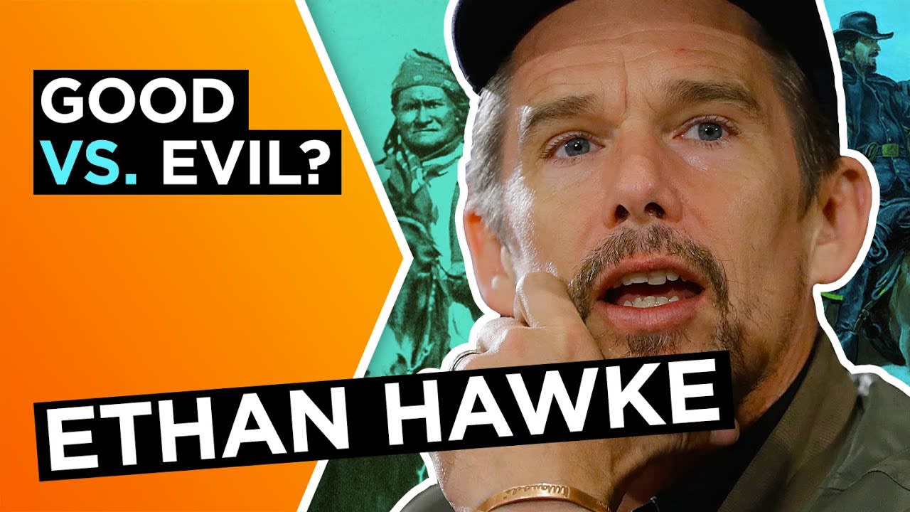 Ethan Hawke: Why ‘good’ and ‘bad’ are fickle concepts in history | Big Think
