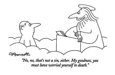No, No, That's Not A Sin, Either. My Goodness by Charles Barsotti