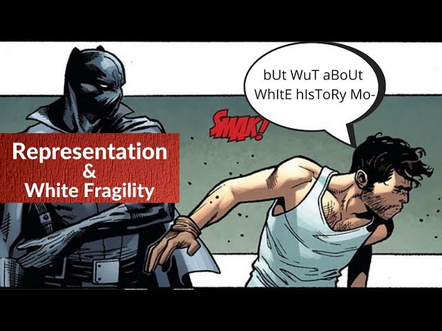 Representation & White Fragility
