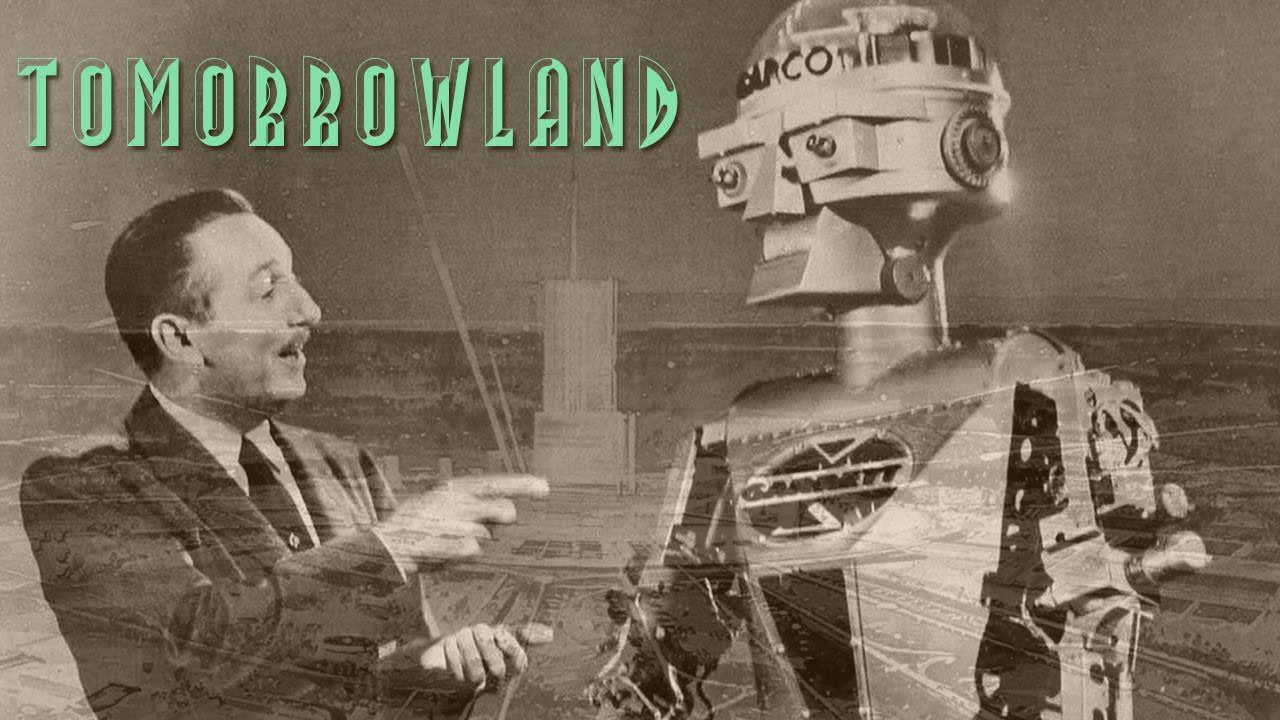 Tomorrowland: Walt Disney’s Futuristic Dream [10:16]