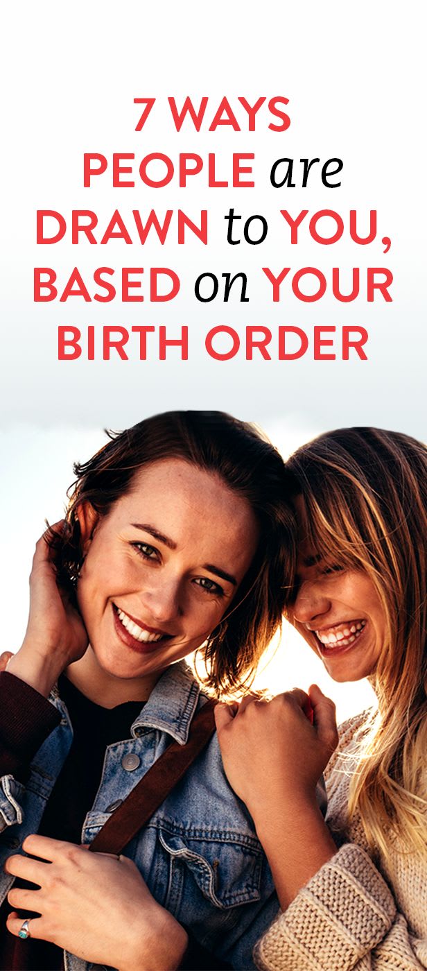 7 Ways People Are Drawn To You, Based On Your Birth Order