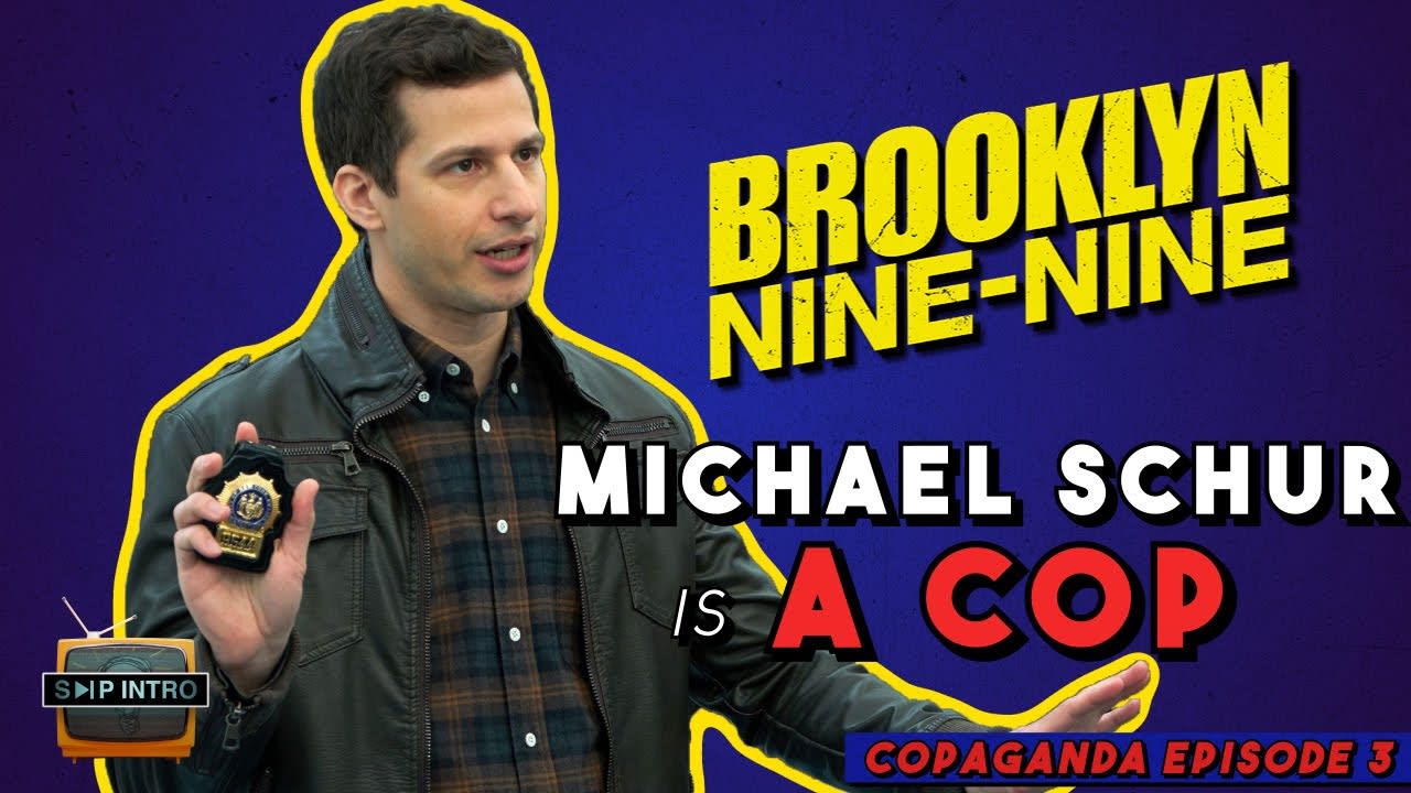 Brooklyn Nine-Nine, Michael Schur, and Incrementalism | Copaganda Episode 3 (28:54)
