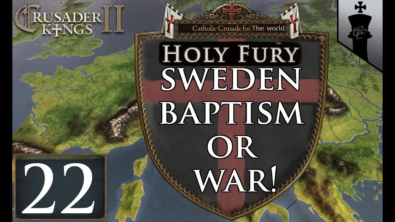 CK2 Holy Fury - Baptism or War! - Part 22