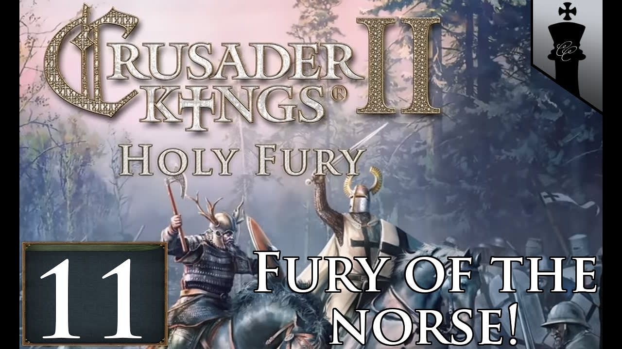CK2 Holy Fury! The Fury of The Norse - Part 11