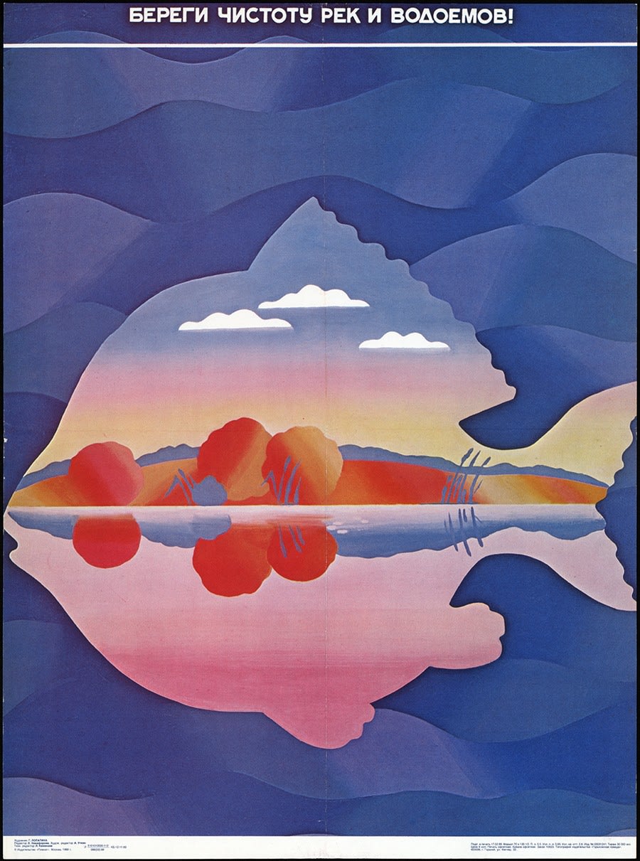 "Take care of the cleanliness of rivers and reservoirs!" Soviet environmental poster, 1989