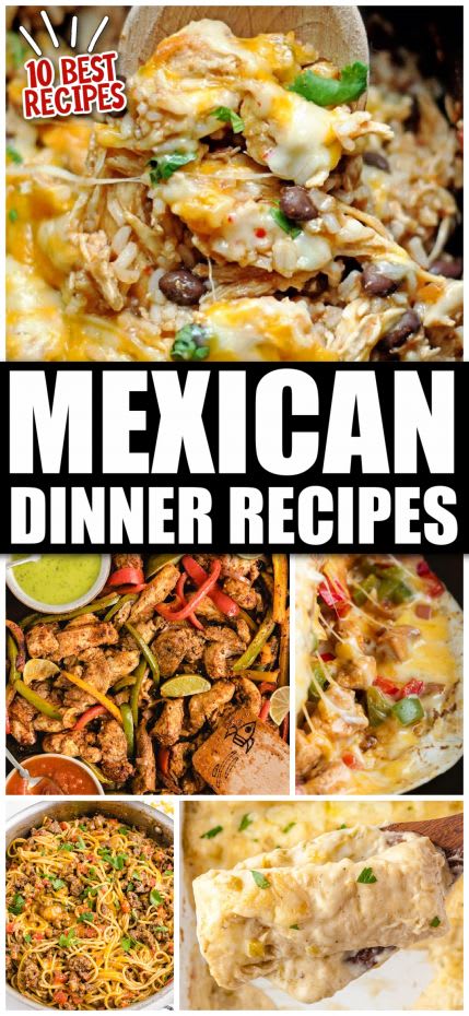 Mexican Dinner Recipes