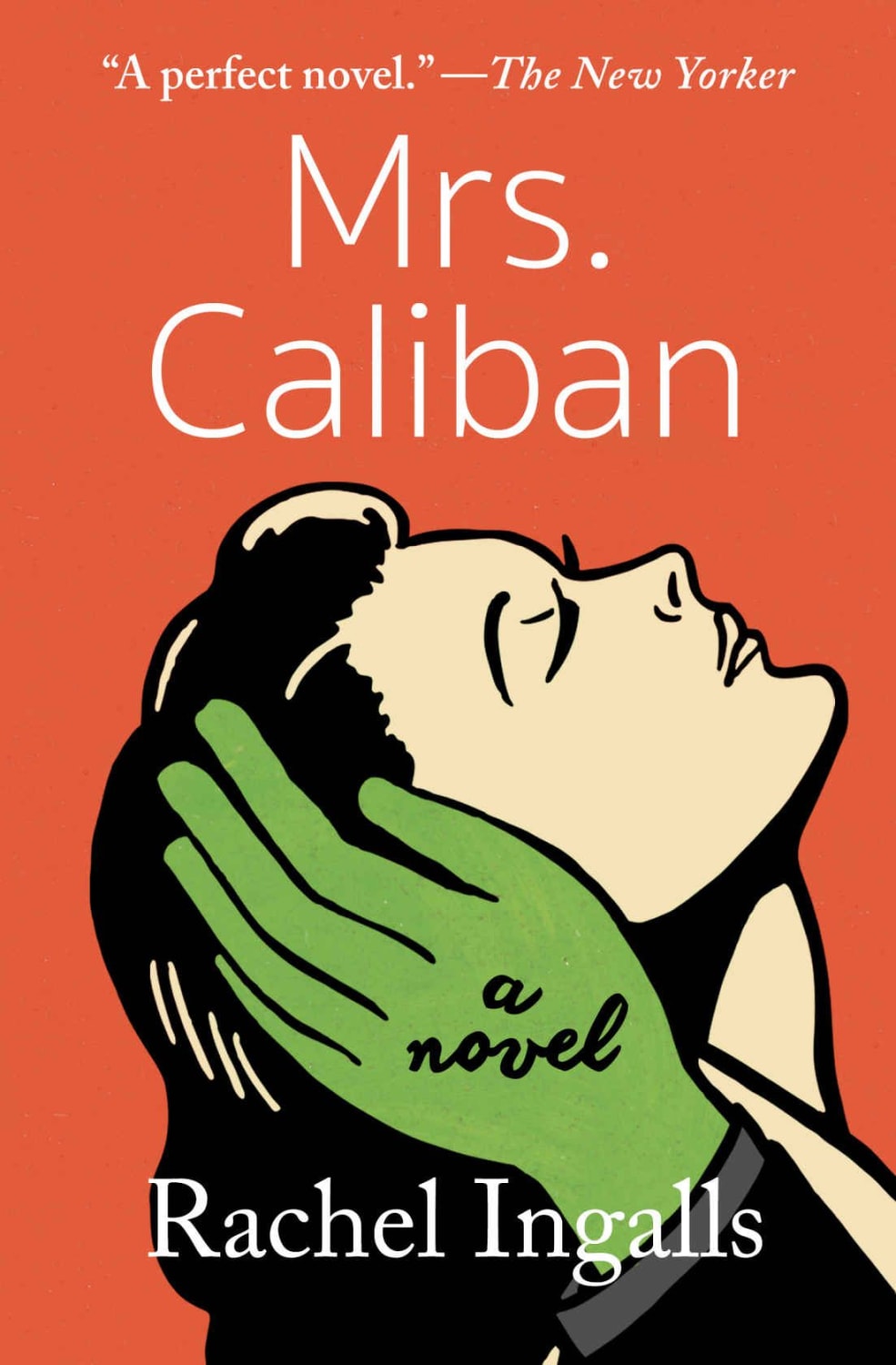 Mrs. Caliban: A Novel by Rachel Ingalls | Magical realism books, Novels, Romance books