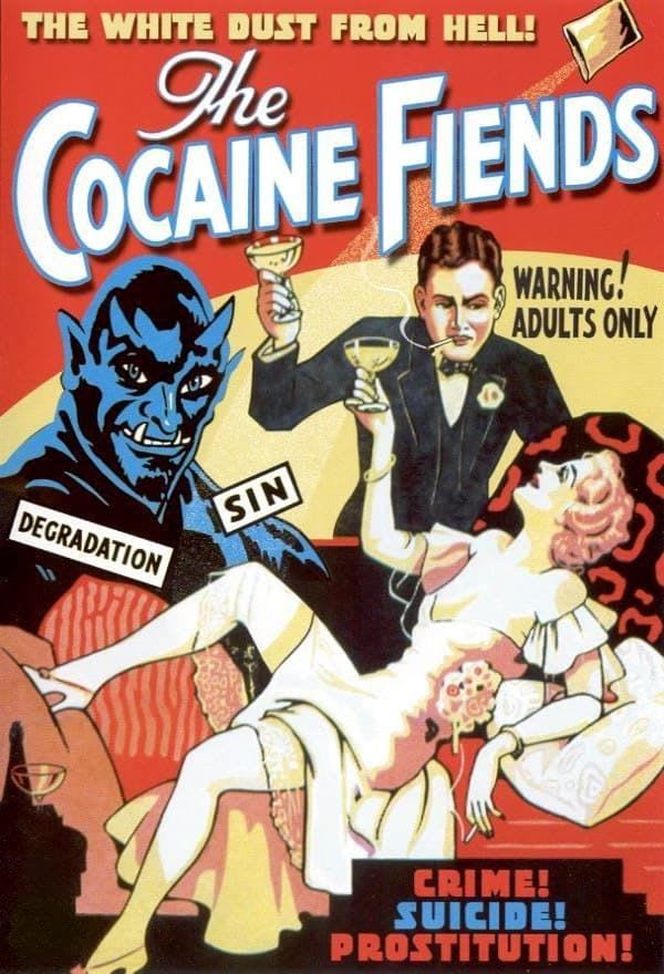 Anti Drug Poster The Cocaine Fiends The White Dust from Hell! 1935
