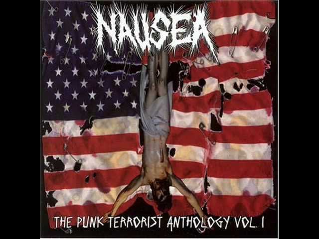 My first listen to Nausea and fell in love instantly. Punk Terrorist anthology