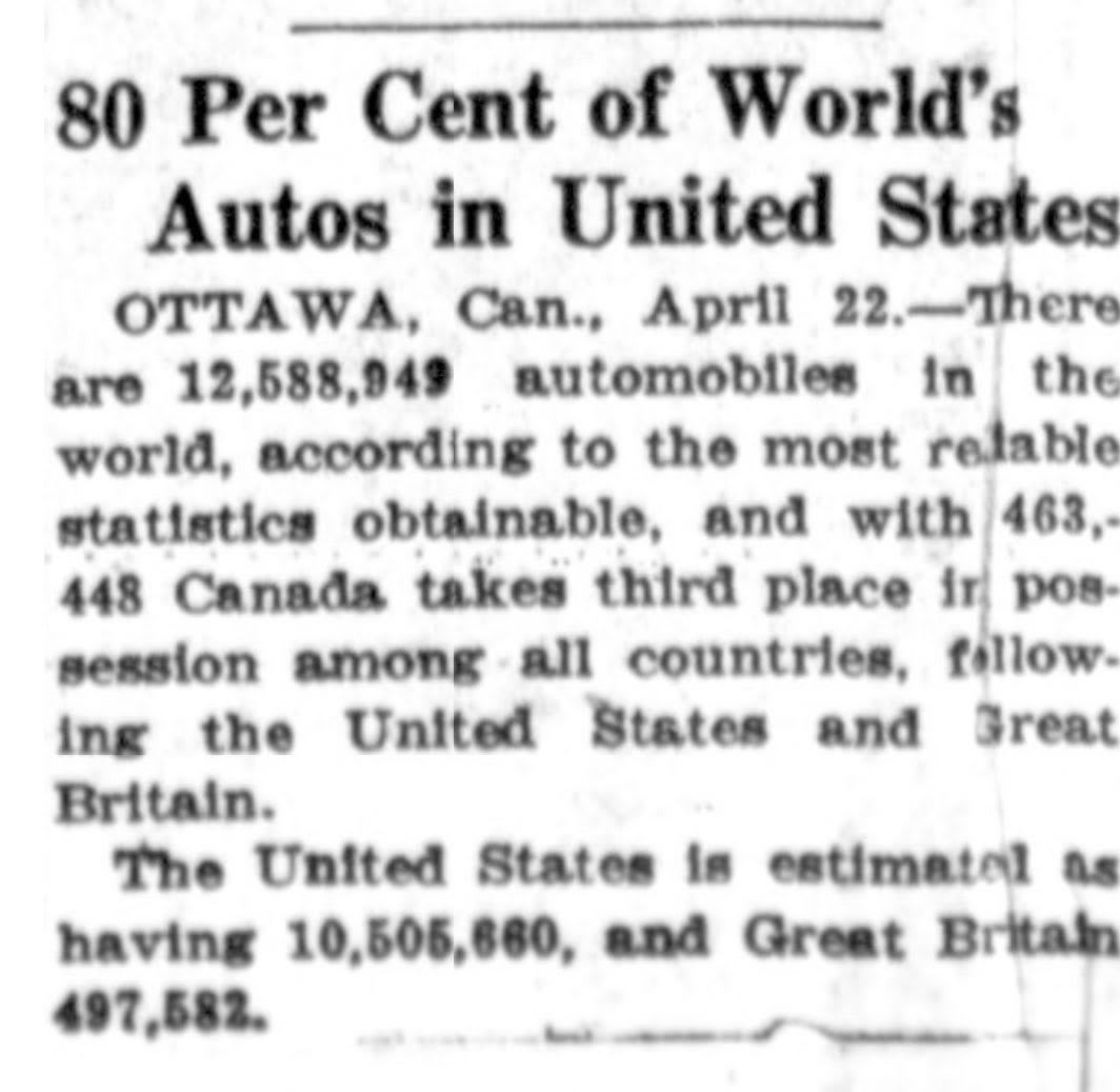 A Canadian report finds that there are 12.5 million automobiles in the world - and the United States has 10.5 million of them, while the UK and Canada have 400-500,000 apiece. Every other country on earth, combined, has only one million cars.