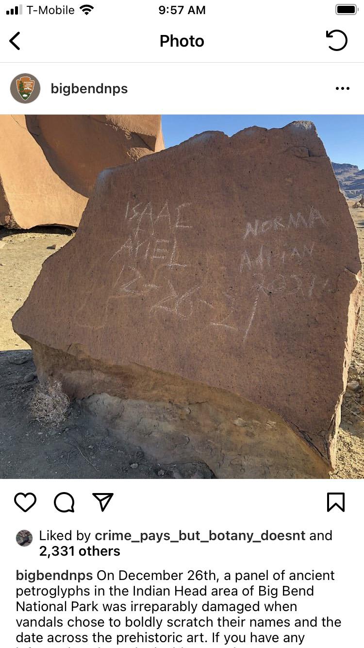 Defaced petroglyphs at Big Bend national park Issae, Ariel, Norma and Adrian. Anyone in TX or surrounding area have kids with these names that went to the park the day after Christmas?