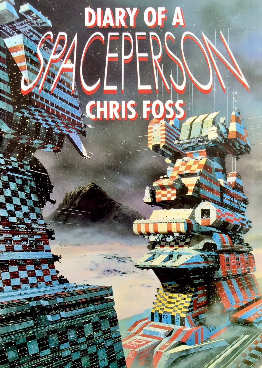 Diary of a Spaceperson by Chris Foss (Paper Tiger, 1990). An odd and slightly creepy book featuring out of context drawings of topless women juxtaposed with Foss’s classic scifi art and a bad fictional diary of a young woman written by Foss himself.