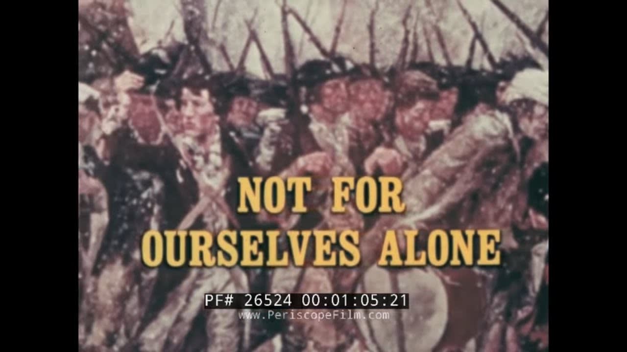 1976 “NOT FOR OURSELVES ALONE” DEPT. OF DEFENSE BICENTENNIAL FILM 1976 26524