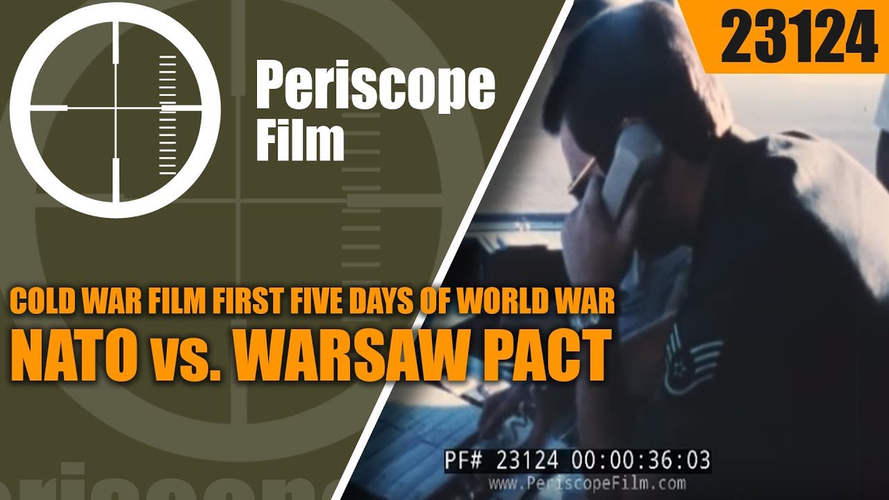 COLD WAR FILM FIRST FIVE DAYS OF WORLD WAR III NATO vs. WARSAW PACT 23124