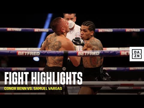 HIGHLIGHTS | Conor Benn vs. Samuel Vargas