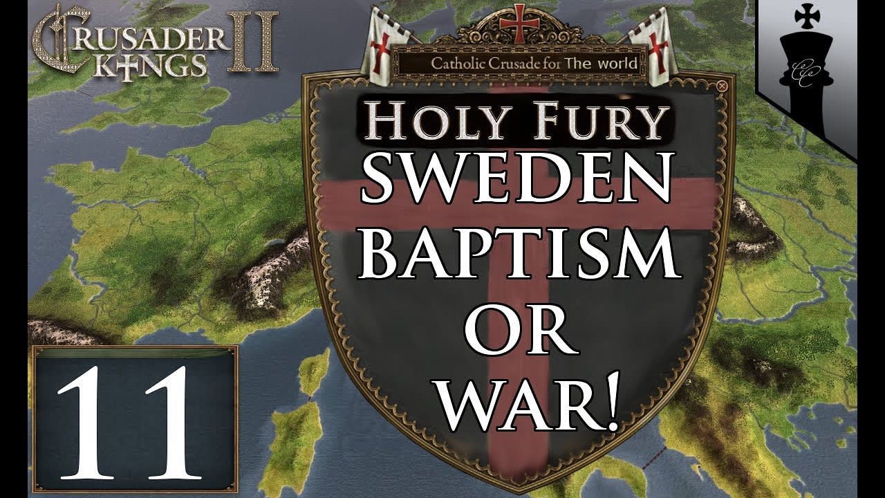 CK2 Holy Fury - Baptism or War! - Part 11