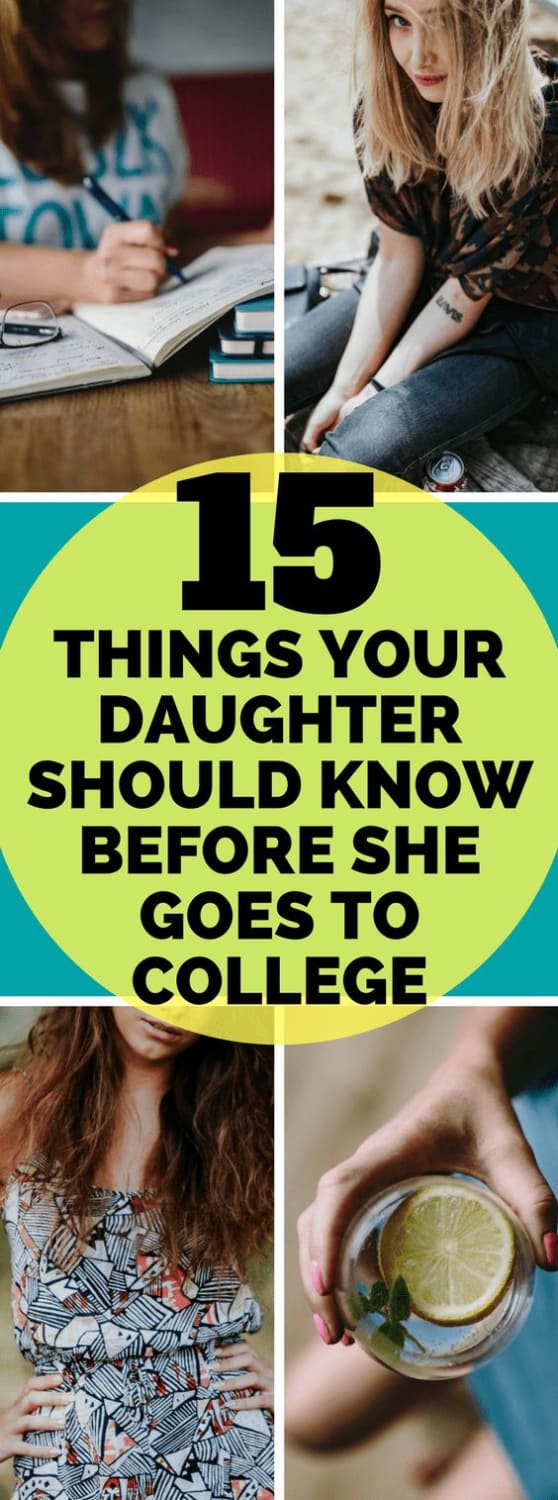 15 Things Your Daughter Needs To Know Before She Goes To College - Moosie Blue
