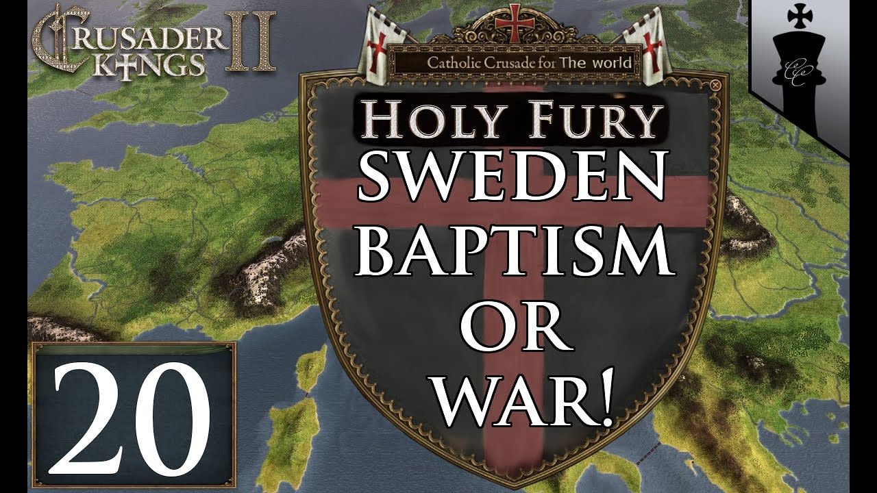 CK2 Holy Fury - Baptism or War! - Part 20