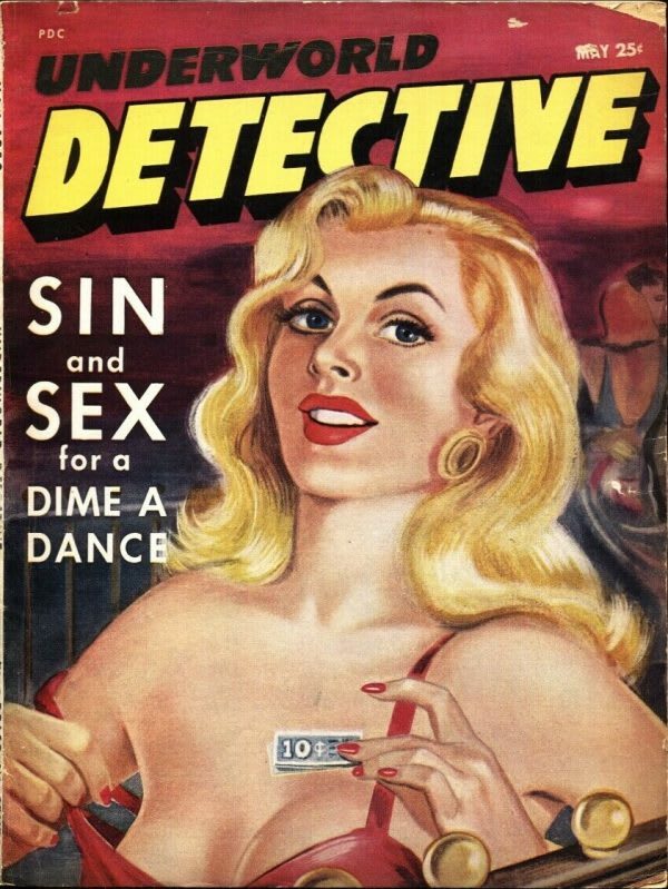 Sin and Sex for a Dime A Dance https://t.co/SEWgyxiy9k # Covers, Babes, Crime, Magazine, Underworld Detective