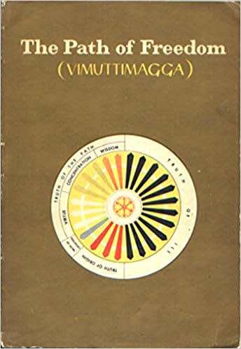 The Vimuttimagga ("Path of Freedom") is a Buddhist practice manual, traditionally attributed to the Arahant Upatissa (c. 1st or 2nd century) - Free Book - Links in Comments