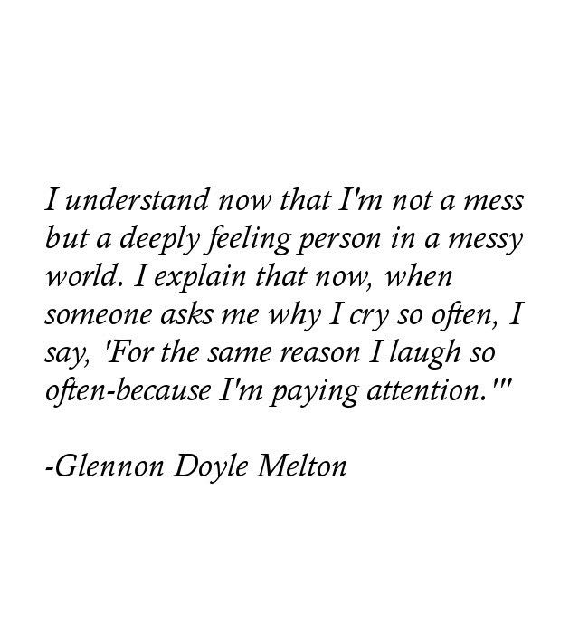 Glennon Doyle Melton #glennondoylemelton #quotes #words #thoughts #poetry #deep #feelings #cry #laugh #payingatte… | Words quotes, Inspirational quotes, Quotes deep
