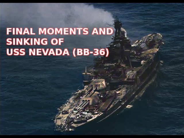 Short history and the final moments and sinking of WWII Battleship USS Nevada BB-36 (1946) - Original color footage narrated [00:02:37]