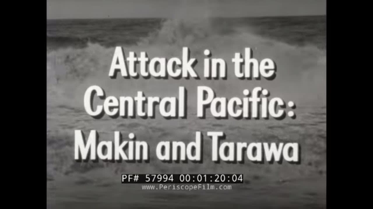 CRUSADE IN THE PACIFIC "ATTACK IN THE PACIFIC" WWII BATTLES of MAKIN & TARAWA 57994
