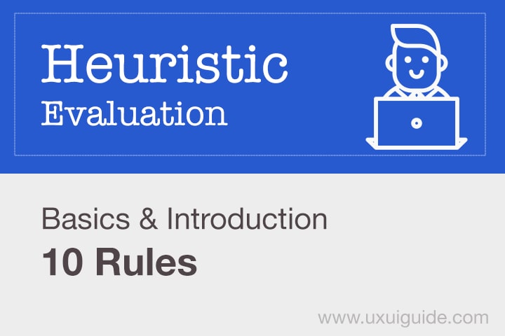Heuristic Evaluation - Introduction - Methods - Rules
