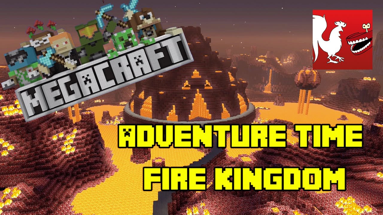 MegaCraft - Adventure Time: Fire Kingdom | Rooster Teeth