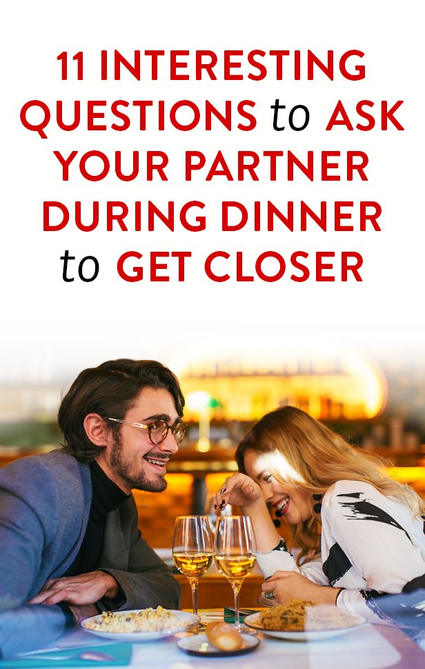 11 Interesting Questions To Ask Your Partner During Dinner To Get Closer