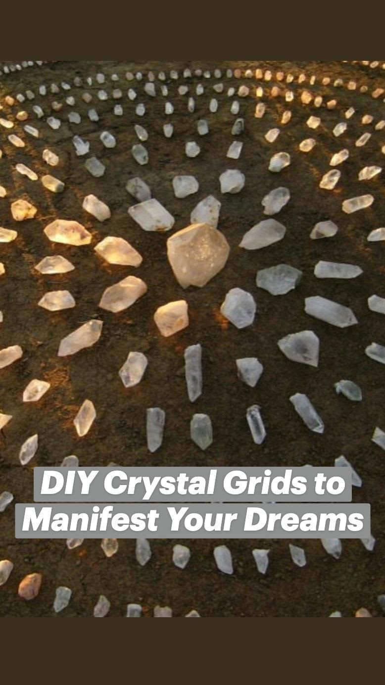 DIY Crystal Grids to Manifest Your Dreams