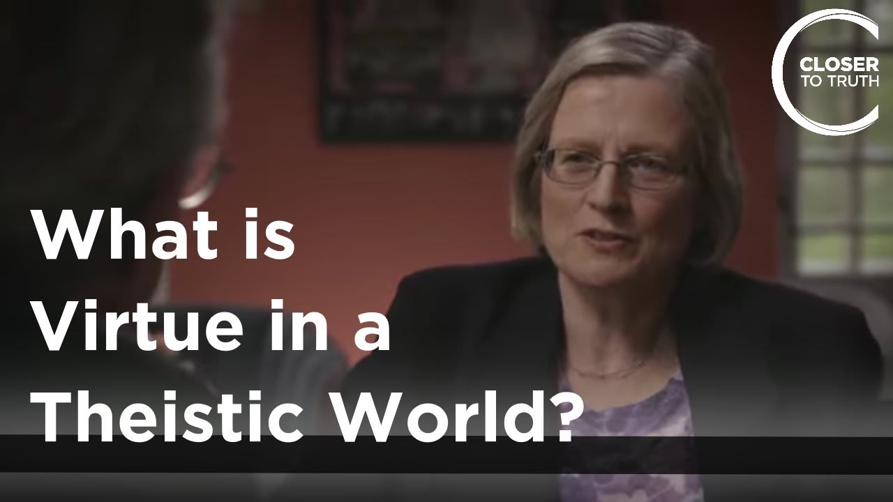 Celia Deane-Drummond - What is Virtue in a Theistic World?