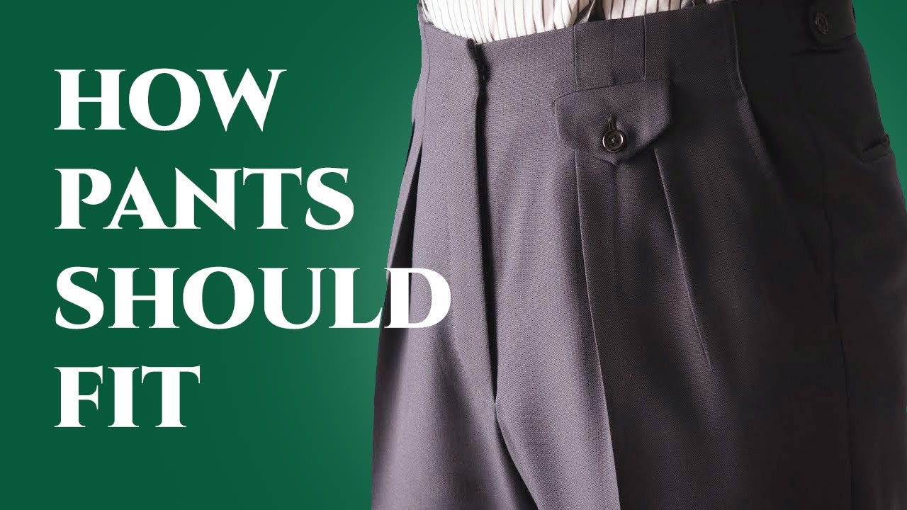 How Pants Should Fit - Ultimate Guide To Mens Dress & Suit Trousers - Gentleman's Gazette