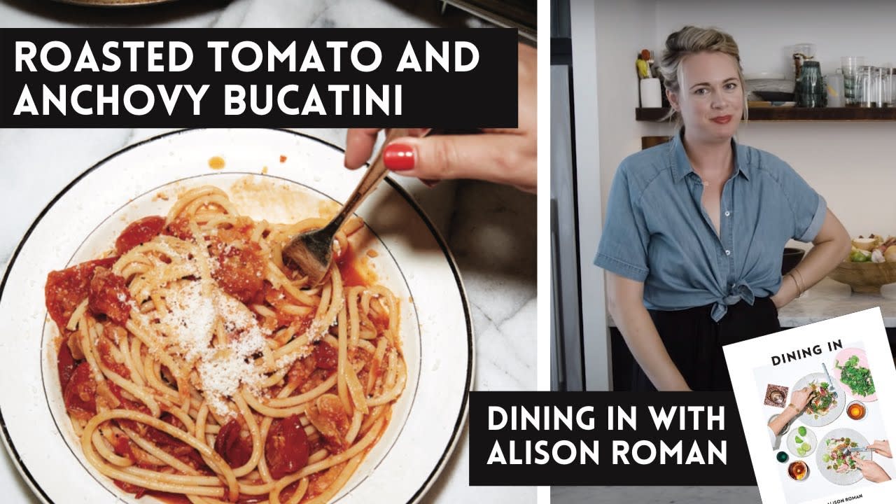 Alison Roman's Roasted Tomato and Anchovy Bucatini - A Dining In Cookbook Video