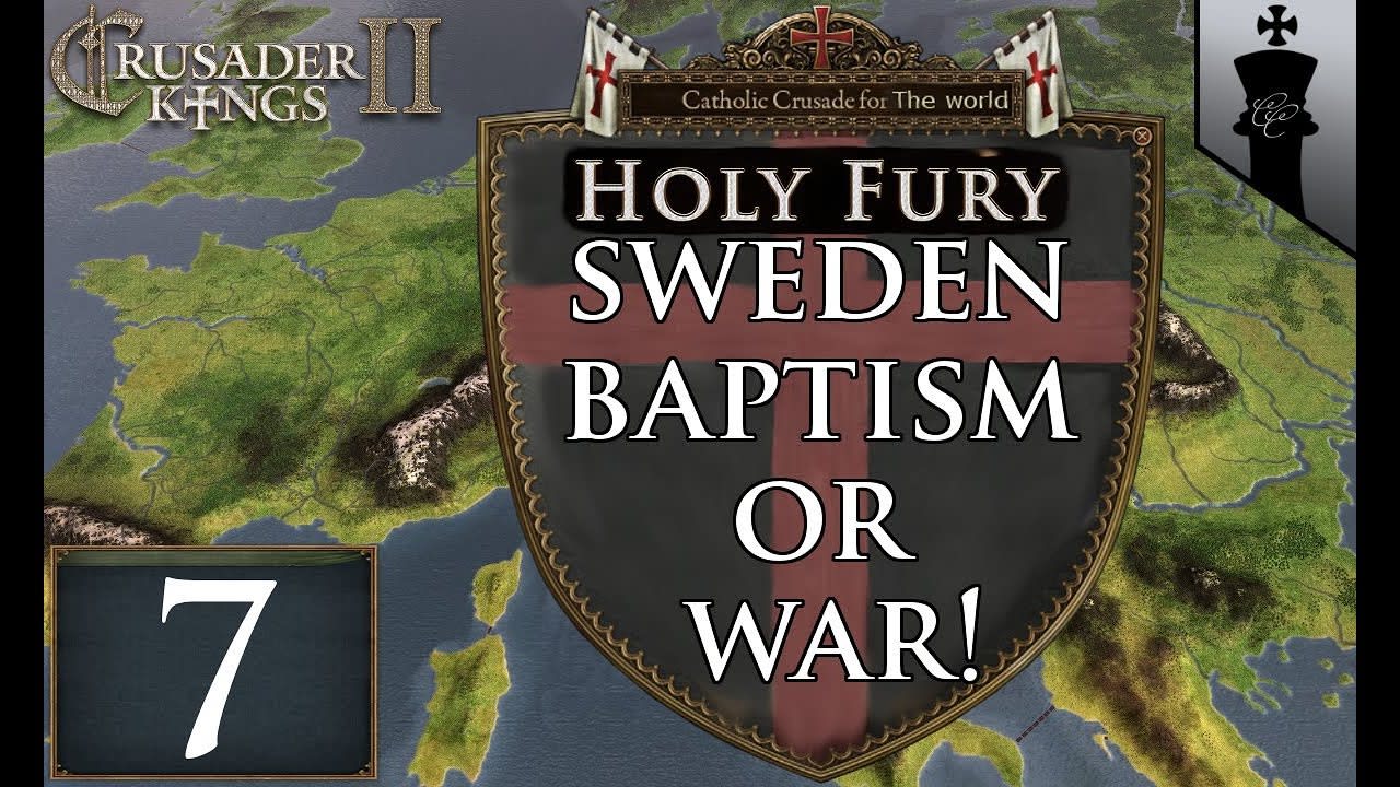 CK2 Holy Fury - Baptism or War! - Part 7