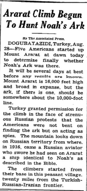 Five Americans started to climb up Mount Ararat in Turkey, today in 1949, to determine whether Noah's Ark was there