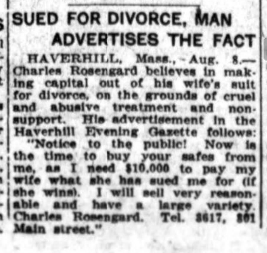 A Massachusetts man, Charles Rosengard, uses divorce as a means to advertise. Rosengard owns a safe-building company, and he says he needs more business to pay for his wife’s alimony.