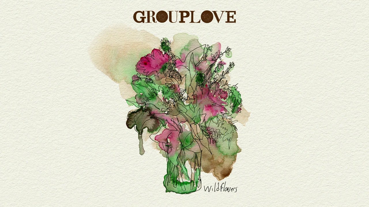 [FRESH] Grouplove - Wildflowers (Tom Petty Cover)