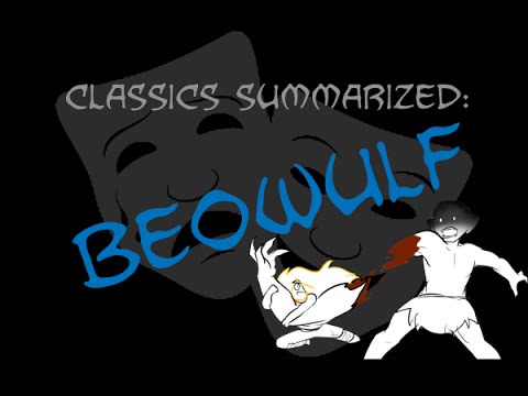 Classics Summarized: Beowulf