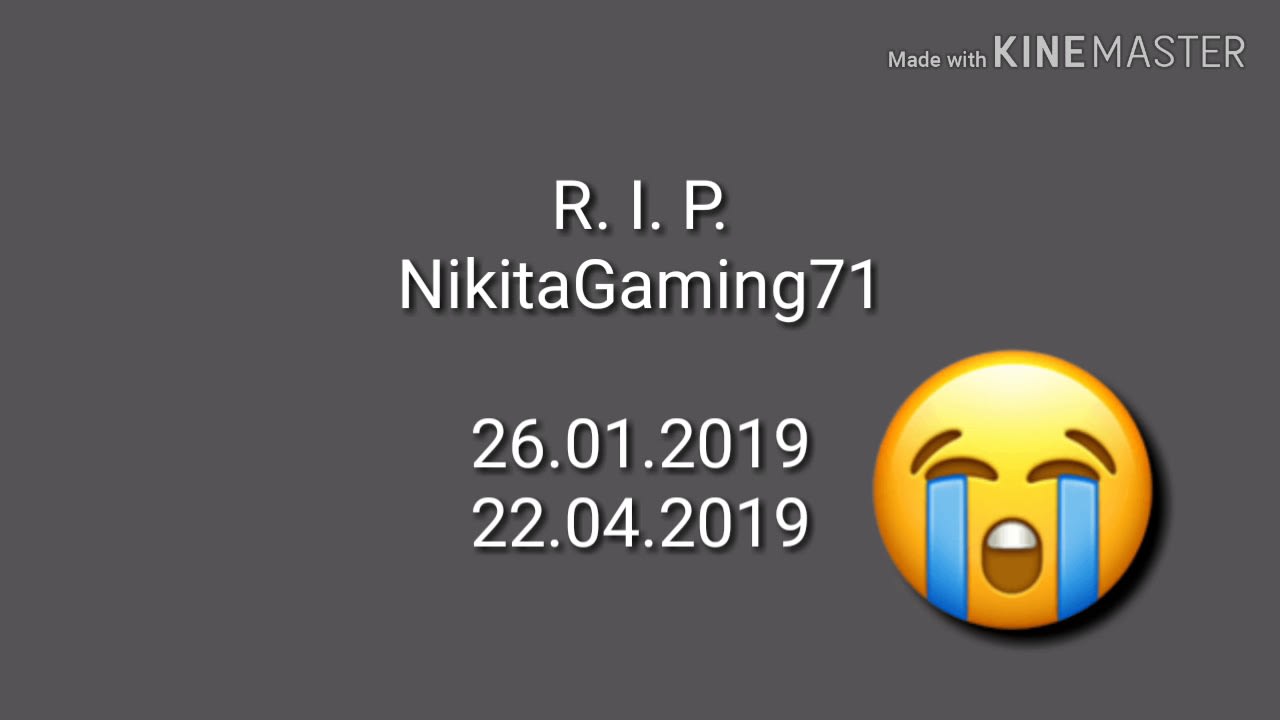 Bad News #1: R. I. P. NikitaGaming71