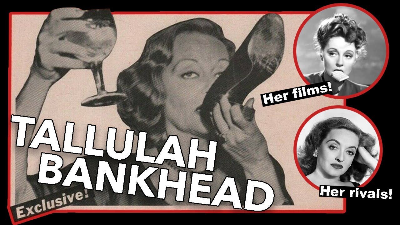 Why Tallulah Bankhead Never Became a Movie Star (2022) - Be Kind Rewind exams why Tallulah’s career never took off and why it never needed to. An iconic figure of old Hollywood, Bankhead was an inspiration for Bette Davis as well as the creation of Cruelle de Vil. [00:51:52]