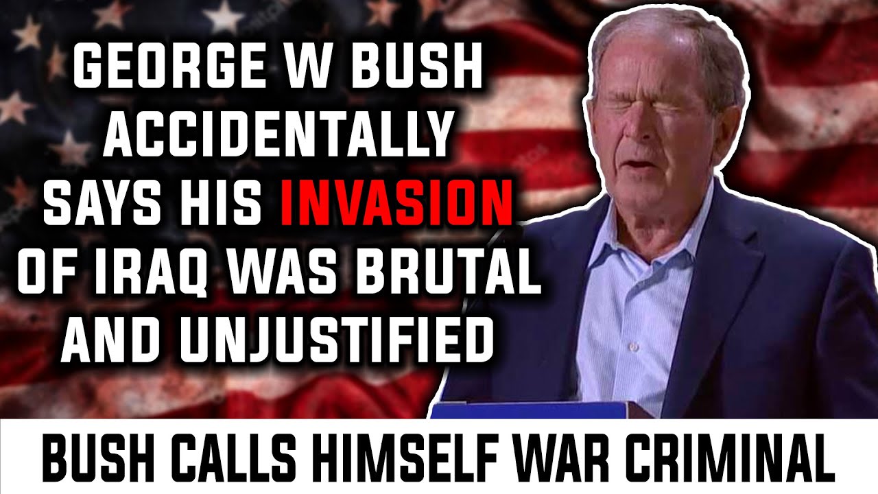 George W Bush Accidentally Calls Himself A War Criminal