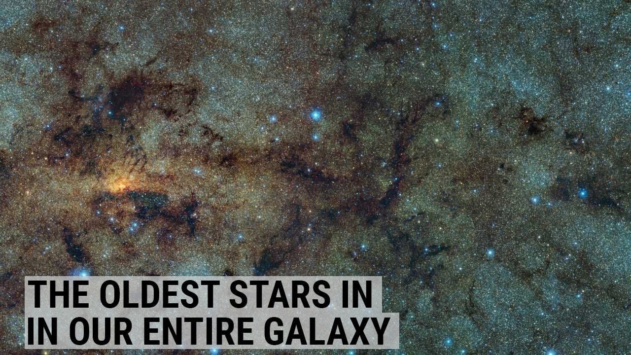 Astronomers think they've found the oldest stars in our galaxy