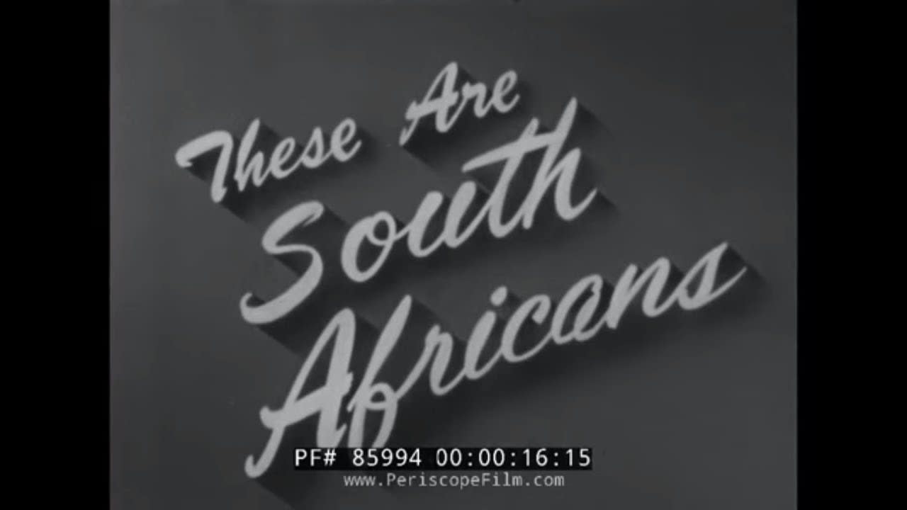 "THESE ARE SOUTH AFRICANS " 1950s SOUTH AFRICA GOVERNMENT INFORMATION OFFICE FILM 85994