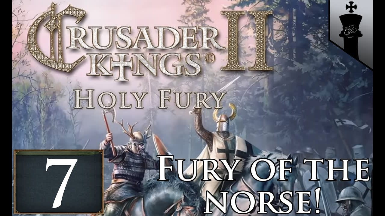 CK2 Holy Fury! The Fury of The Norse - Part 7 (Early Access)