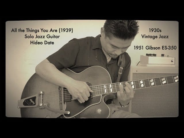 “All the Things You Are” (1939) Solo Jazz Guitar Hideo Date