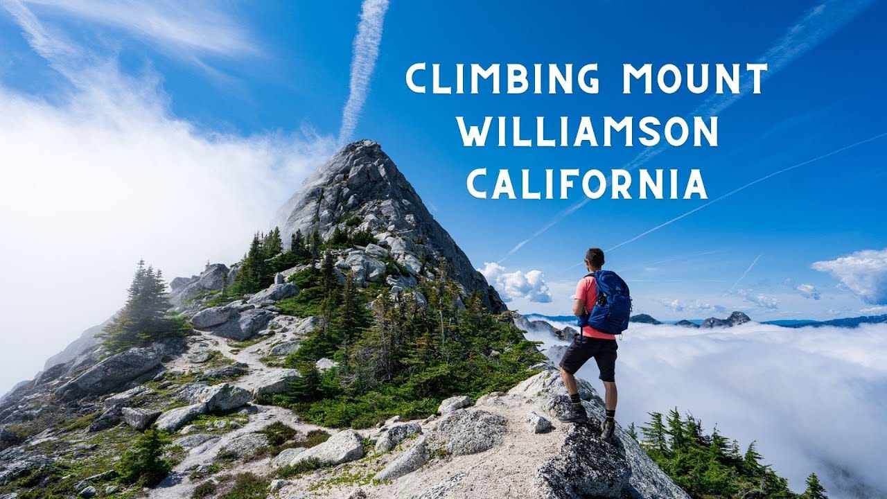 Climbing Mount Williamson California