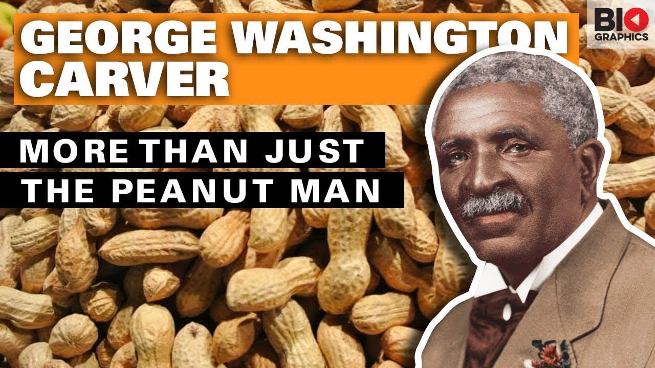 George Washington Carver: More than Just the Peanut Man
